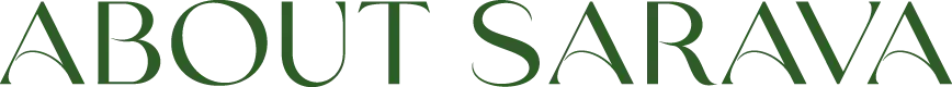 ABOUT SARAVA
