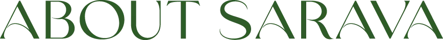 ABOUT SARAVA